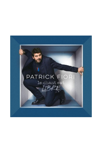 Patrick Fiori - Le Chant Est Libre (+4 Bonus Track) CD - omot