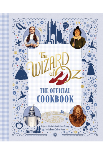 The Wizard of Oz: The Official Cookbook (Kuharica) - naslovnica