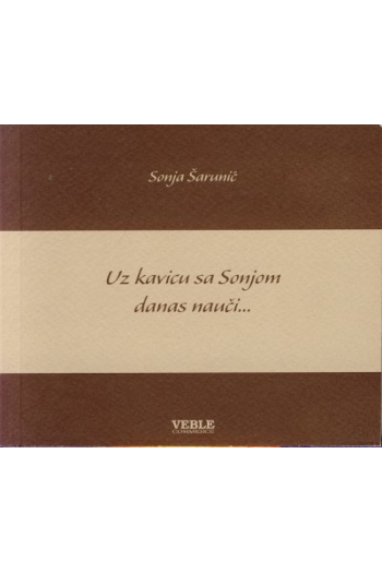 Uz kavicu sa Sonjom danas nauči… - naslovnica