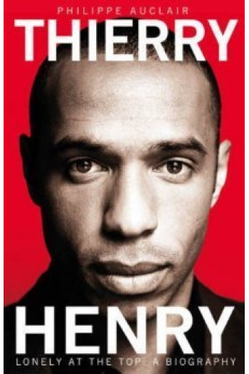 Thierry Henry - Lonely at the Top - naslovnica