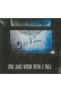 Opaki jahači vatrenih rifova iz pakla - 5 do 12 CD - omot