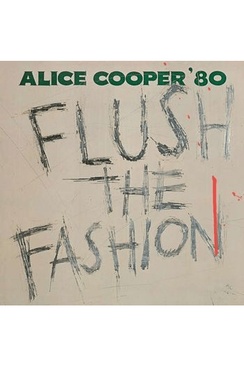 Alice Cooper - Flush The Fashion LP - omot