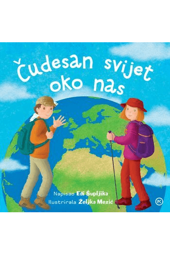 Čudesan svijet oko nas (Slikovnica) - naslovnica