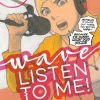 Wave, Listen to Me!, Vol. 01 (Manga) - naslovnica