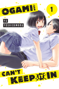 Ogami-san Cant Keep It In, Volume 1 (Manga) - naslovnica
