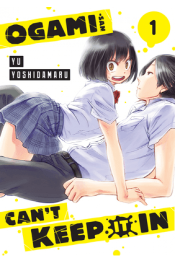 Ogami-san Cant Keep It In, Volume 1 (Manga) - naslovnica