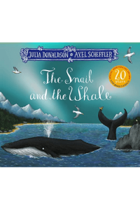 Snail and the Whale 20th Anniversary Edition (Slikovnica) - naslovnica