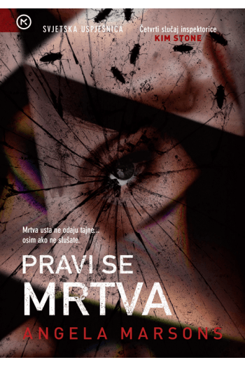 Pravi se mrtva (Kim Stone #04) - naslovnica