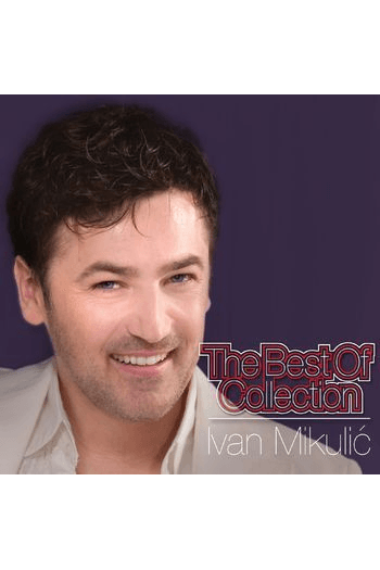 Ivan Mikulić - The best of collection CD - omot