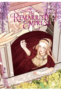 The Remarried Empress, Vol. 02 (Manga) - naslovnica