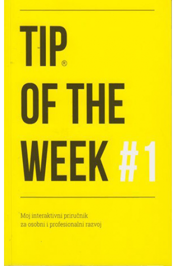 Tip of the week #1 - moj interaktivni priručnik za osobni i profesionalni razvoj - naslovnica