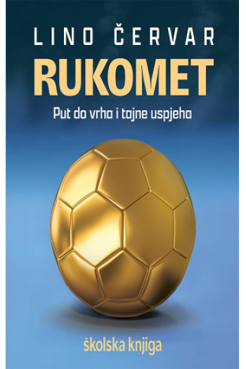 Rukomet - Put Do Vrha I Tajne Uspjeha - naslovnica