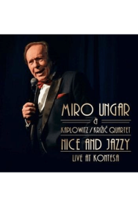 Miro Ungar, Kaplowitz Križić Quartet - Nice And Jazzy - Live At Contessa CD - omot
