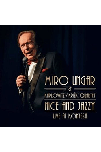 Miro Ungar, Kaplowitz Križić Quartet - Nice And Jazzy - Live At Contessa CD - omot