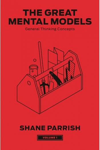 The Great Mental Models, Volume 1: General Thinking Concepts - naslovnica
