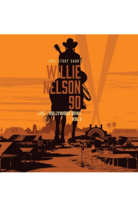 Willie Nelson, Various Artists - Long Story Short: Willie Nelson 90: Live at the Hollywood Bowl Vol II ( RSD 2024) LP - omot
