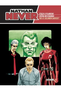 Nathan Never biblioteka: Staza u plamenu/ Točka nestajanja/ Tko je Solomon Darver?