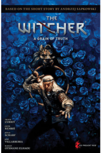 Andrzej Sapkowski'S The Witcher: A Grain Of Truth (Strip) - naslovnica