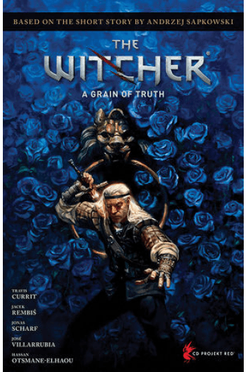 Andrzej Sapkowski'S The Witcher: A Grain Of Truth (Strip) - naslovnica