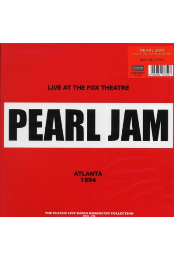 Pearl Jam - Live At The Fox Theatre In Atlanta 1994 (Red Vinyl) LP - omot