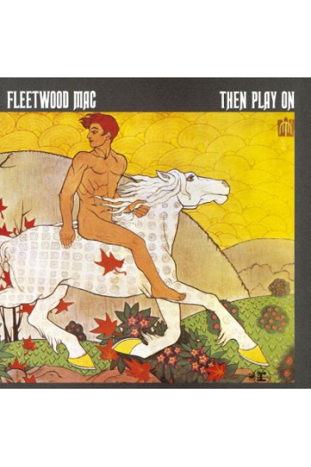 Fleetwood Mac - Then Play On LP - omot
