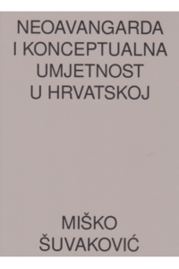 Neoavangarda i konceptualna umjetnost u Hrvatskoj - naslovnica