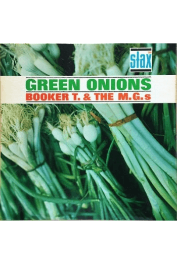 Booker T. & M.G. S - Green Onions (60Th Anniversary Edition) LP - omot