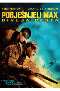 Pobješnjeli Max: Divlja cesta