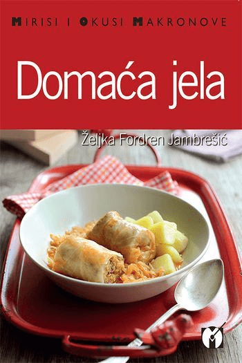 Mirisi i okusi Makronove: Domaća jela - naslovnica