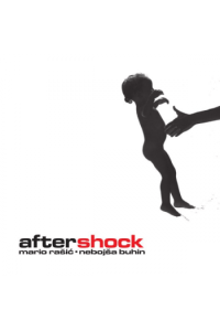 Mario Rašić & Nebojša Buhin - Aftershock CD - omot
