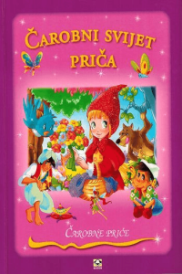 ČAROBNE PRIČE - ČAROBNI SVIJET PRIČA - naslovnica