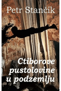 Ctiborove pustolovine u podzemlju - naslovnica