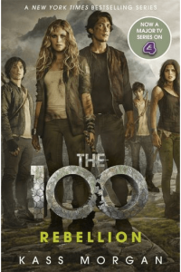 Rebellion (The 100 #04) - naslovnica