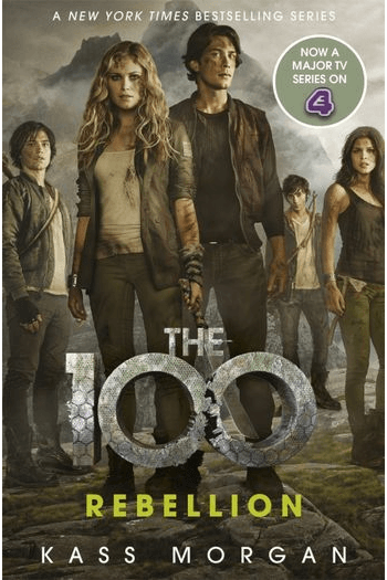 Rebellion (The 100 #04) - naslovnica