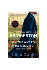 On The Way To The Wedding (Bridgertons #8)