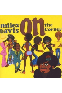 Miles Davis - On The Corner  (remaster) CD - omot