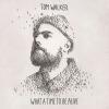 Tom Walker - What a Time To Be Alive LP - omot