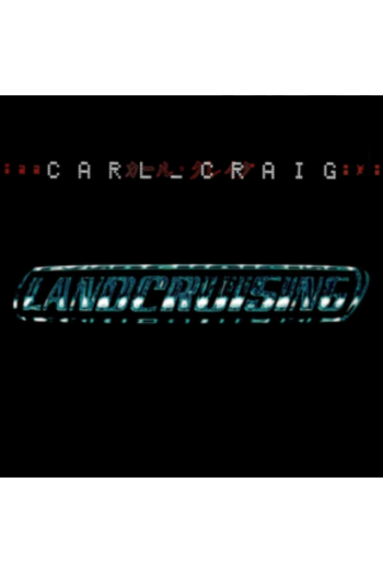 Carl Craig - Landcrusing (Expanded edition) CD - omot