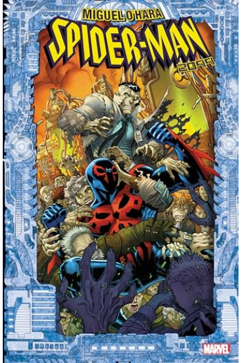 Spider-Man 2099: Miguel OHara (Strip) - naslovnica