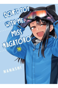 Don't Toy With Me, Miss Nagatoro, Vol. 10 (Manga) - naslovnica