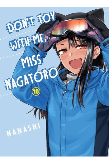 Don't Toy With Me, Miss Nagatoro, Vol. 10 (Manga) - naslovnica
