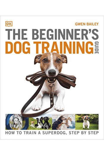 The Beginners Dog Training Guide - naslovnica