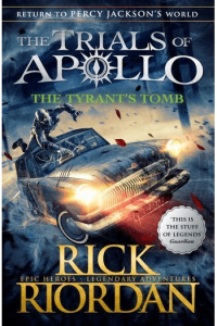 The Tyrant's Tomb (Trials of Apollo #04) - naslovnica