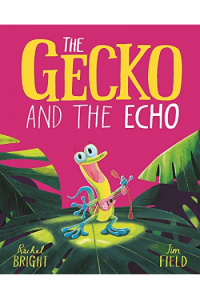 The Gecko and the Echo (Slikovnica) - naslovnica