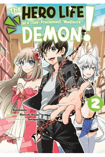 Hero Life Of A (Self-Proclaimed)  Mediocre Demon!, Vol. 02 - slika proizvoda