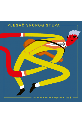 Plesač Sporog Stepa - Sunčana Strana Mjeseca 1 & 2 LP - omot