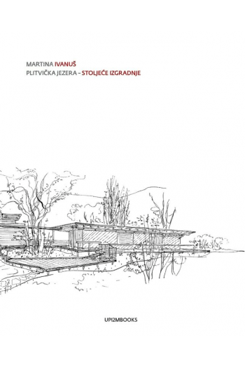 Plitvička jezera-Stoljeće izgradnje - naslovnica