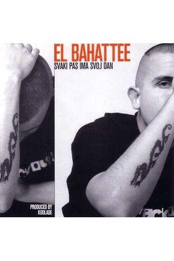 El Bahattee - Svaki pas ima svoj dan LP - omot