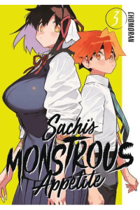 Sachis Monstrous Appetite, Vol. 03 - slika proizvoda