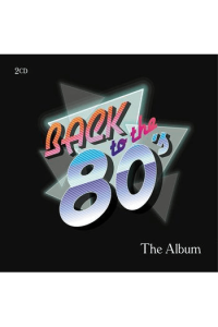 V. A. - Back Tom the 80 s The Album CD - omot